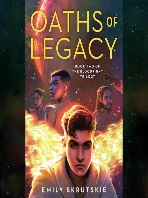 Title details for Oaths of Legacy by Emily Skrutskie - Wait list
